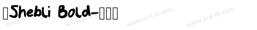 _Shebli Bold字体转换
